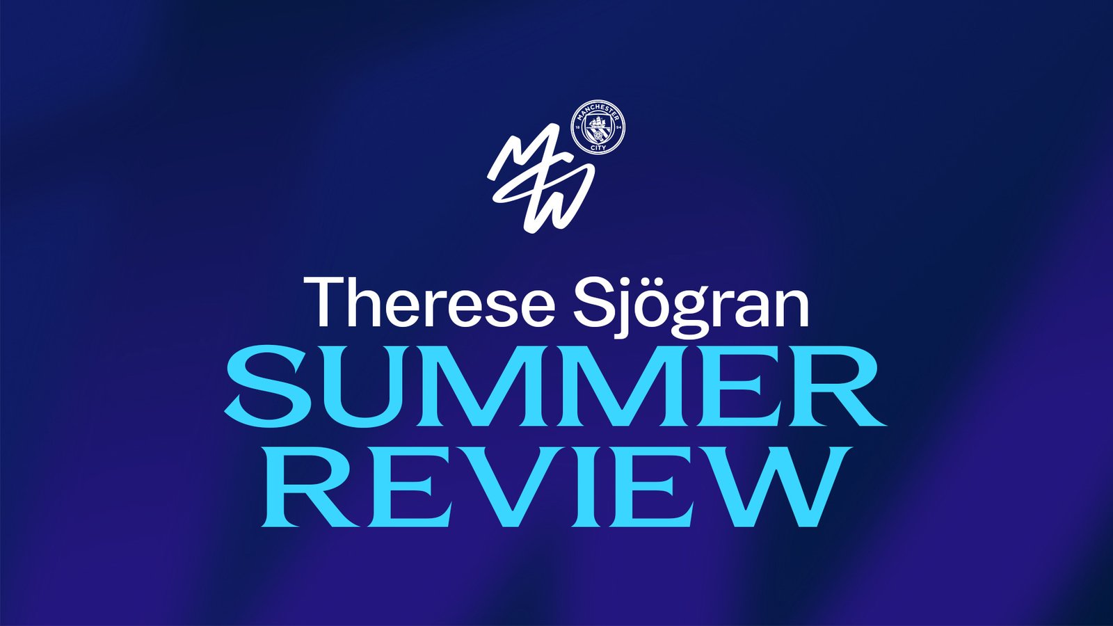 Manchester City Therese Sjögran Summer Review interview title card